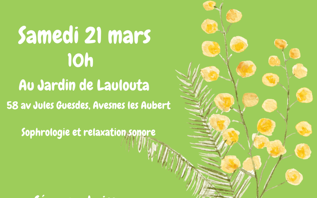 Sortir du bruit et respirer dehors : séance de sophrologie au Jardin de Laulouta à Avesnes-les-Aubert